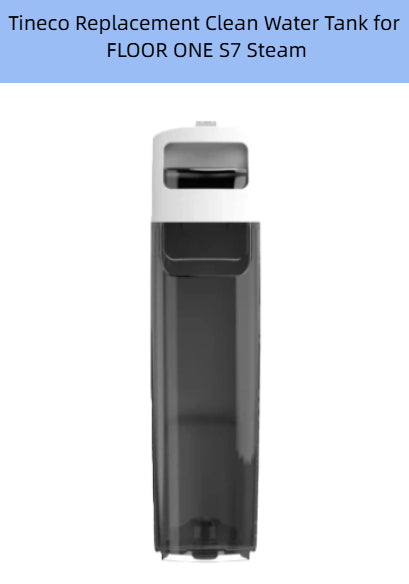 Tineco FLOOR ONE S7 Steam Replacement Clean Water Tank – Black Transparent Reservoir with White Top for Auto-Mopping Robot Mop