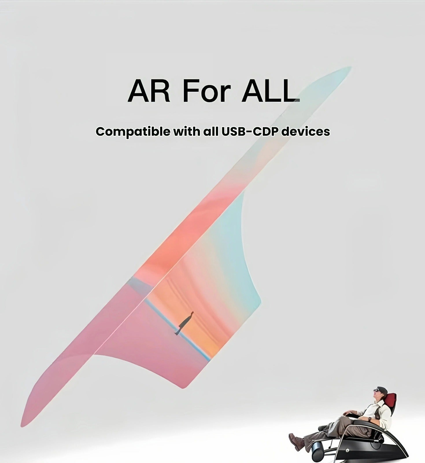 Stylized graphic of user in chair with large AR screen, emphasizing universal USB-C DP compatibility.